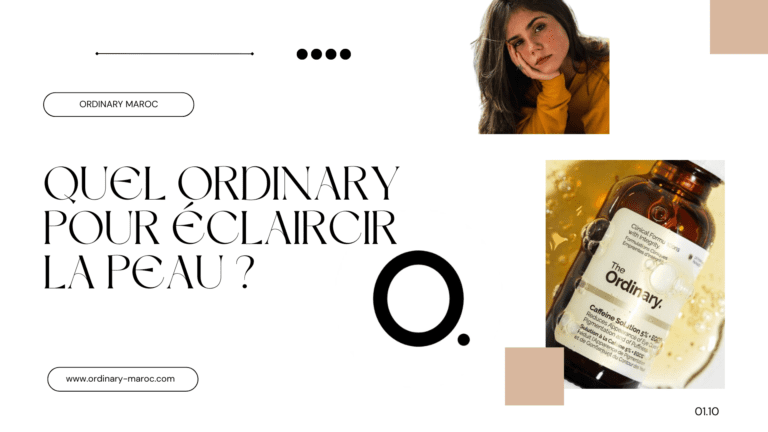 Quel Ordinary pour éclaircir la peau ?